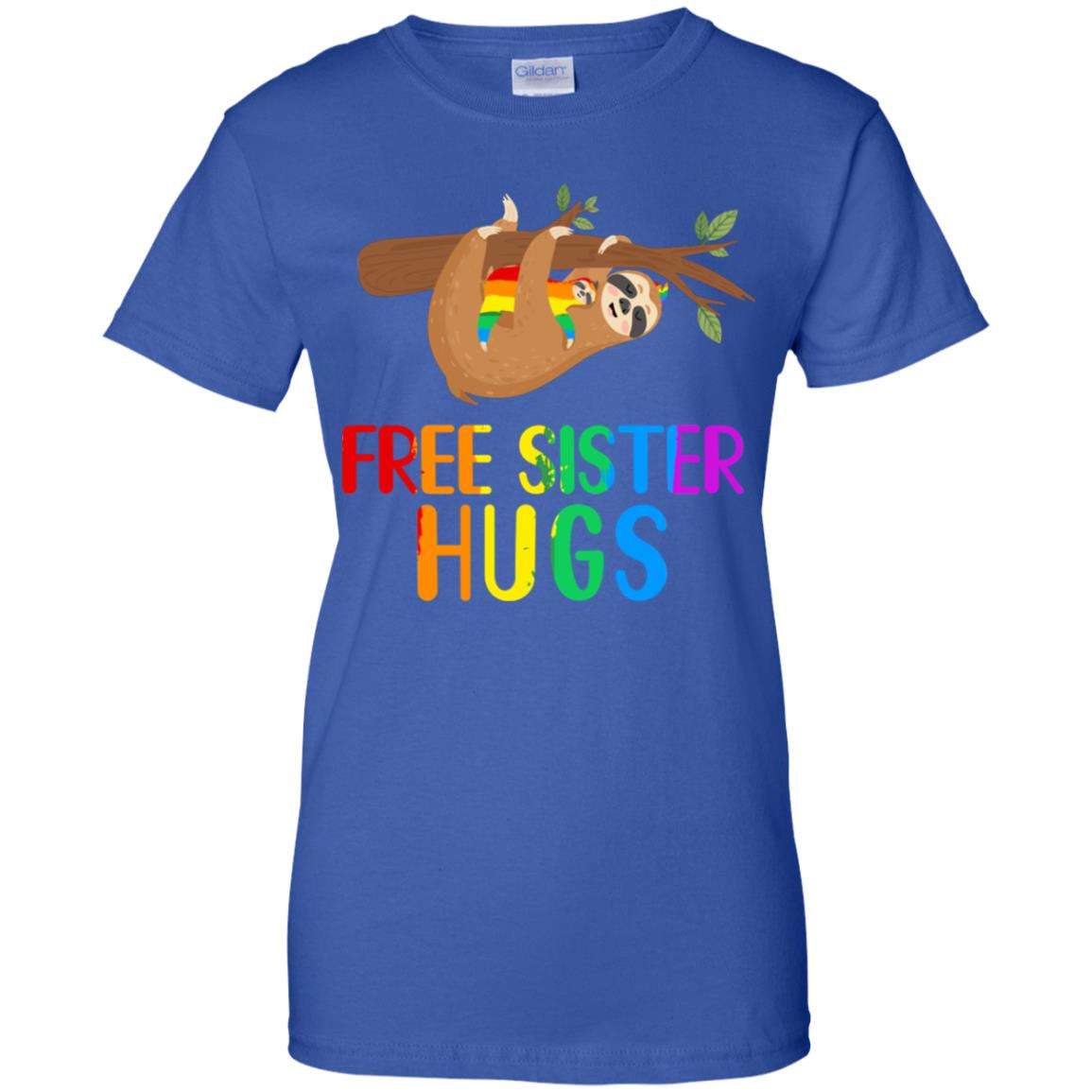 Free Sister Hugs Sloth Rainbow Heart LGBT Pride Month T-Shirt & Hoodie | Teecentury.com