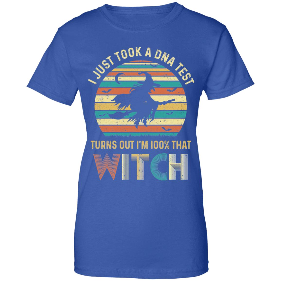I Just Took A DNA Test Turns Out I'm 100% That Witch T-Shirt & Tank Top | Teecentury.com