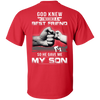 God Knew I Needed A Best Friend So He Gave My Son T-Shirt & Hoodie | Teecentury.com