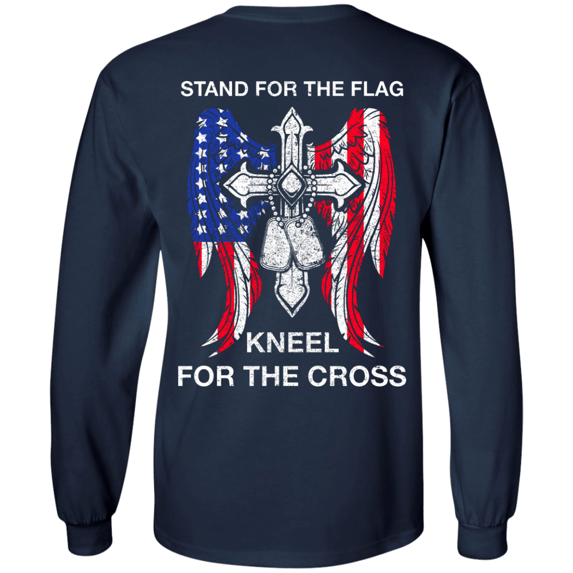 Stand For The Flag Kneel For The Cross T-Shirt & Hoodie | Teecentury.com
