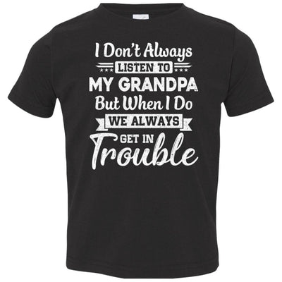 I Don't Always Listen To My Grandpa Funny Grandkids Gifts Youth Youth Shirt | Teecentury.com