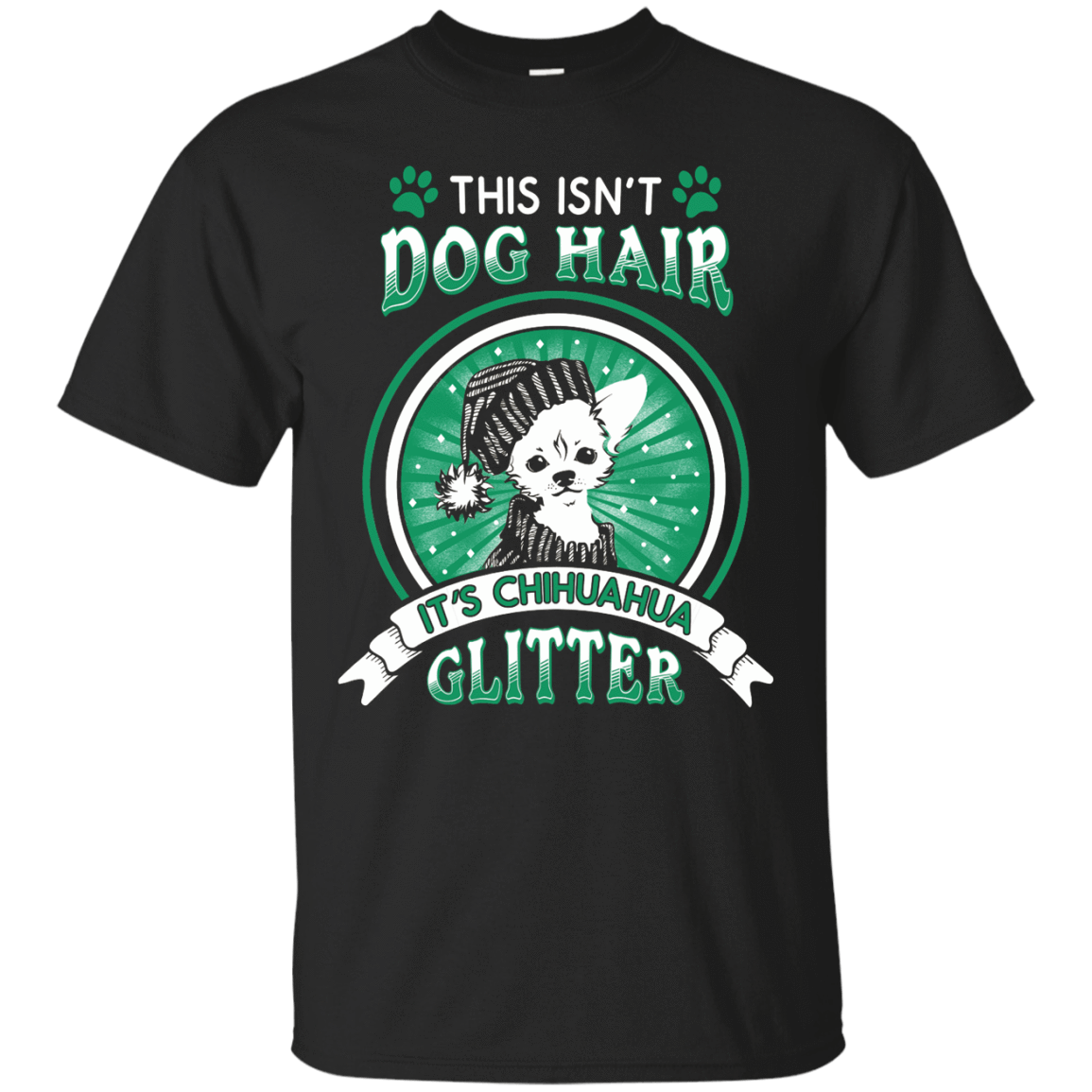 This Isn't Dog Hair It's Chihuahua Glitter T-Shirt & Hoodie | Teecentury.com