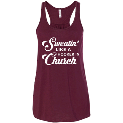 Sweatin' Like A Hooker In Church T-Shirt & Tank Top | Teecentury.com