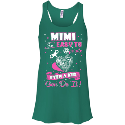 Mimi So Easy To Operate Even A Kid Can Do It T-Shirt & Hoodie | Teecentury.com