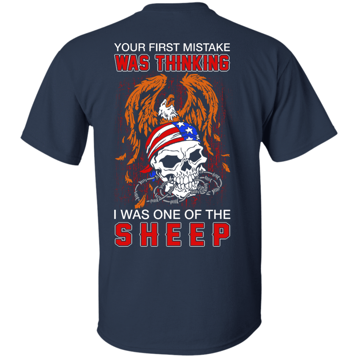 Your First Mistake Was Thinking I Was One Of The Sheep T-Shirt & Hoodie | Teecentury.com