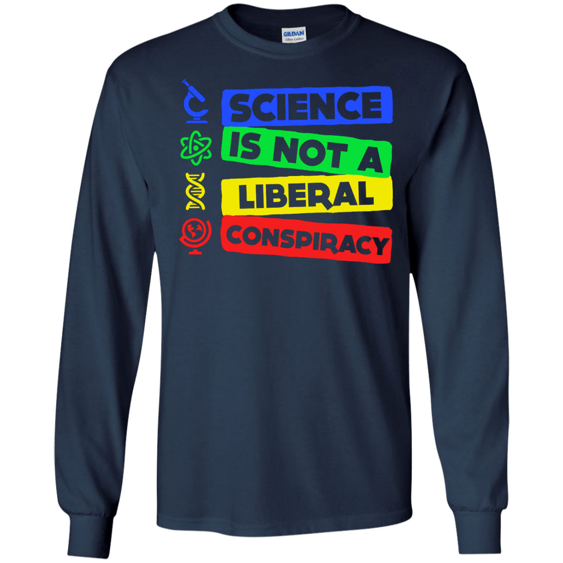 Science Is Not A Liberal Conspiracy T-Shirt & Hoodie | Teecentury.com