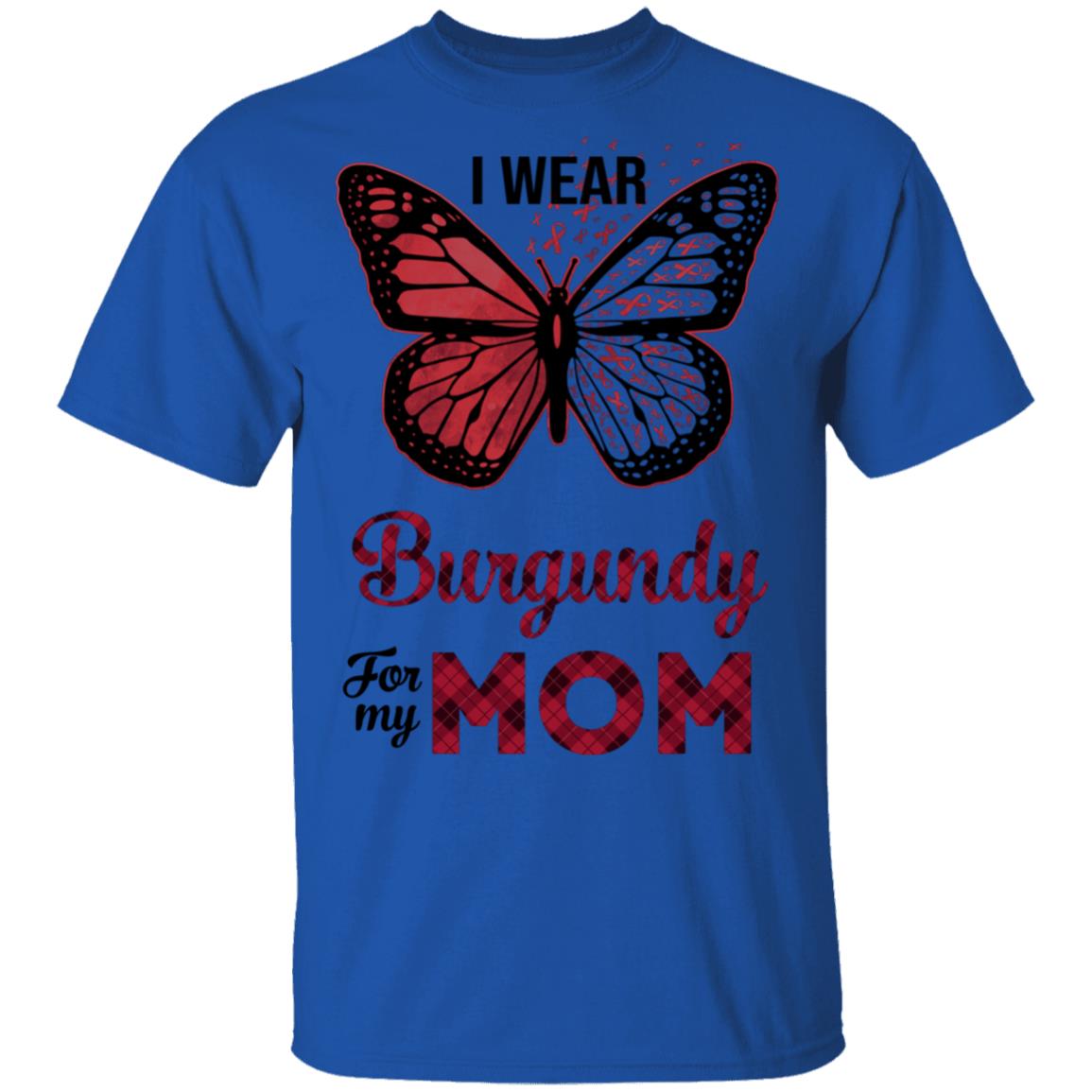 I Wear Burgundy For My Mom Butterfly Multiple Myeloma T-Shirt & Hoodie | Teecentury.com
