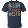 Epic Since March 2012 Vintage 10th Birthday Gifts Youth Youth Shirt | Teecentury.com