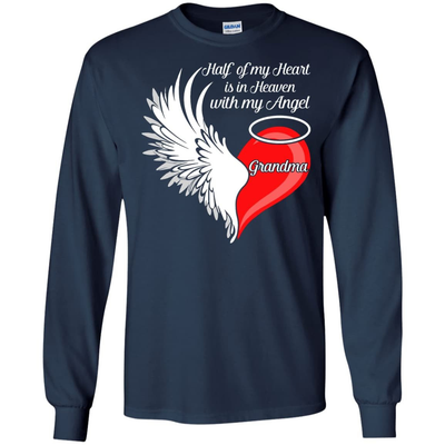 Grandma Half My Heart Is In Heaven With My Angel T-Shirt & Hoodie | Teecentury.com