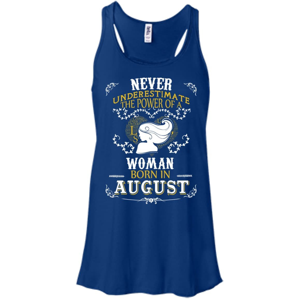 Never Underestimate The Power Of A Woman Born In August T-Shirt & Hoodie | Teecentury.com