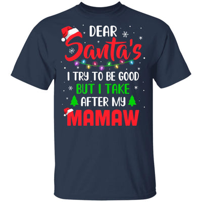 Dear Santa I Tried To Be Good But My Mamaw Christmas Kids Youth Youth Shirt | Teecentury.com