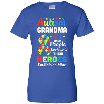 Autism Grandma Some People Look To Their Heroes T-Shirt & Hoodie | Teecentury.com