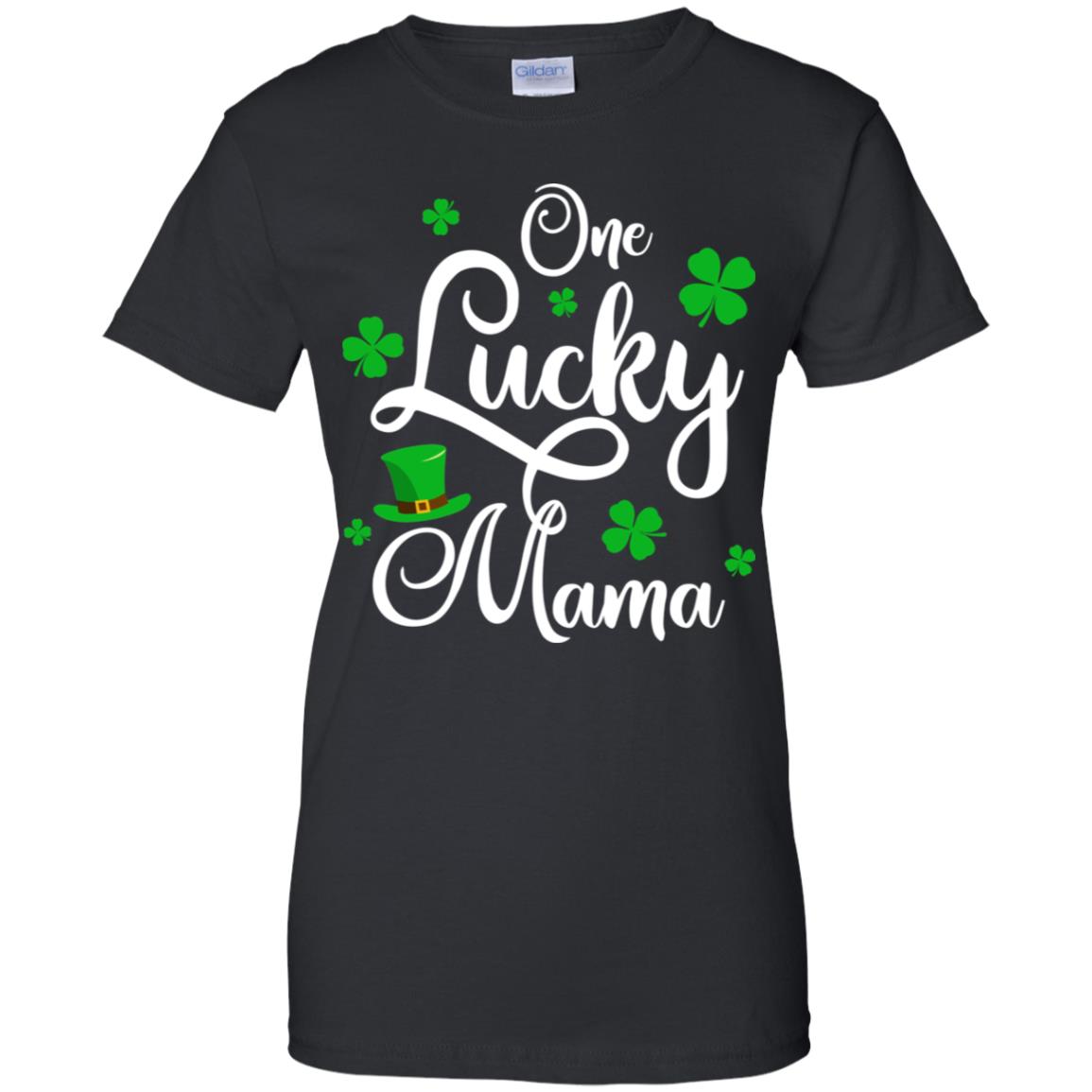 One Lucky Mama St Patricks Day For Mom T-Shirt & Hoodie | Teecentury.com