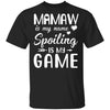 Mamaw Is My Name Spoiling Is My Game Funny Mothers Day T-Shirt & Tank Top | Teecentury.com