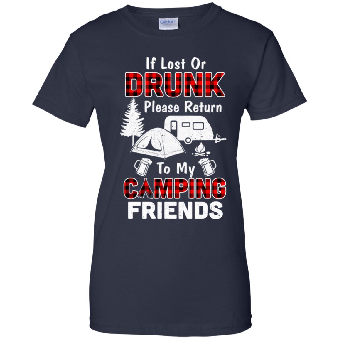 If Lost Or Drunk Please Return To My Camping Friends T-Shirt & Hoodie | Teecentury.com
