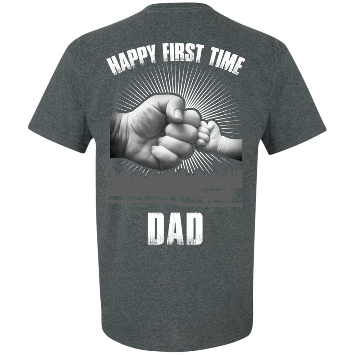 HAPPY FIRST TIME DAD T-Shirt & Hoodie | Teecentury.com