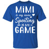 Mimi Is My Name Spoiling Is My Game Funny Mothers Day T-Shirt & Tank Top | Teecentury.com