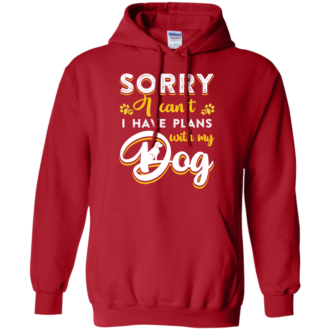 Sorry I Can't I Have Plans With My Dog T-Shirt & Hoodie | Teecentury.com