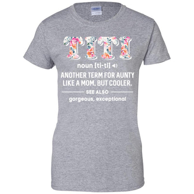 Titi Definition For Funny Auntie Aunty Aunt T-Shirt & Tank Top | Teecentury.com