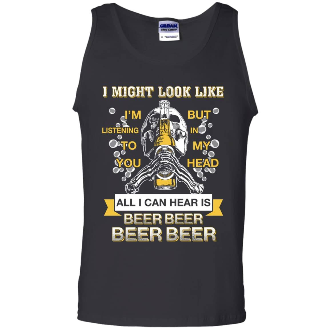 All I Can Hear Is Beer Beer Beer Beer T-Shirt & Hoodie | Teecentury.com
