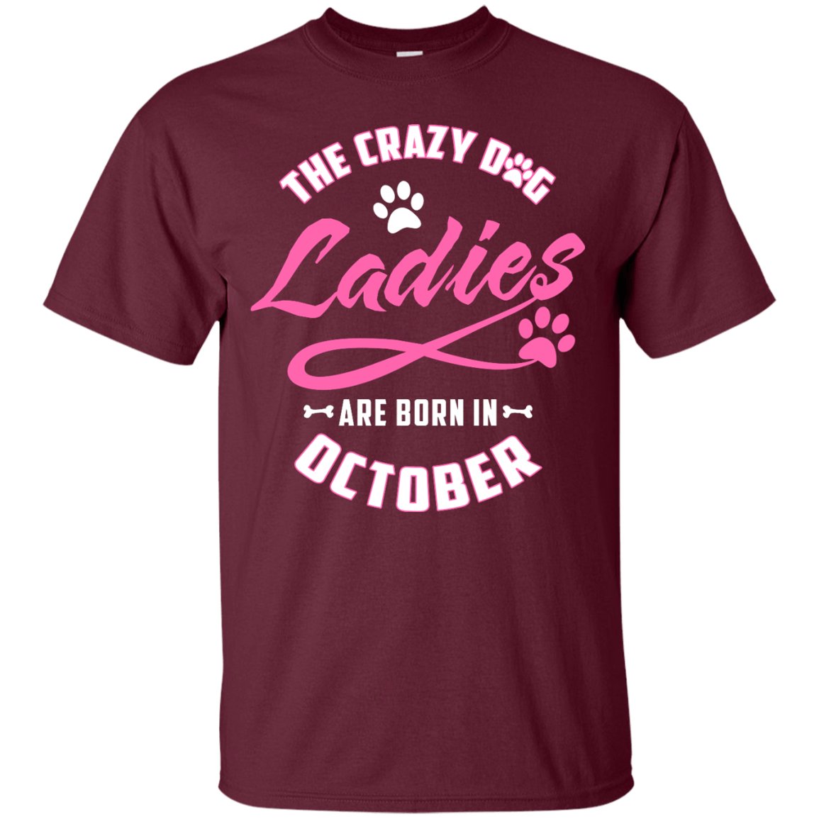 The Crazy Dog Ladies Are Born In October T-Shirt & Hoodie | Teecentury.com