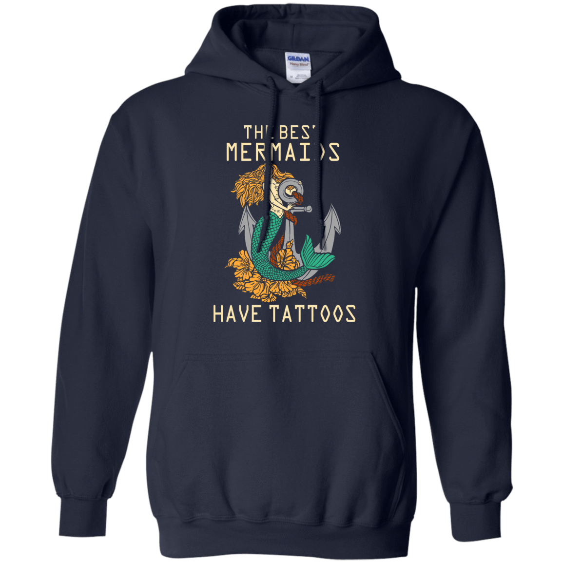 The Best Mermaids Have Tattoos T-Shirt & Hoodie | Teecentury.com