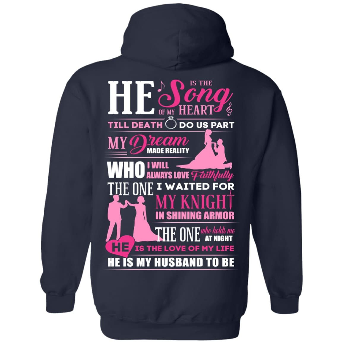 He is The Song Of My Heart He Is My Husband To Be T-Shirt & Hoodie | Teecentury.com