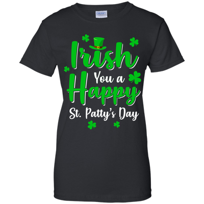 Irish You A Happy St. Patty's Day Saint Patricks Pun T-Shirt & Hoodie | Teecentury.com