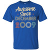 Awesome Since December 2009 Vintage 13th Birthday Gifts T-Shirt & Hoodie | Teecentury.com