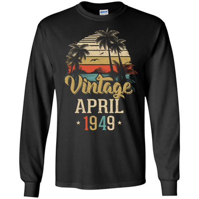 Retro Classic Vintage April 1949 73th Birthday Gift T-Shirt & Hoodie | Teecentury.com