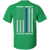 I've Got Your Six Honor Respect Thin Blue Line Police T-Shirt & Hoodie | Teecentury.com