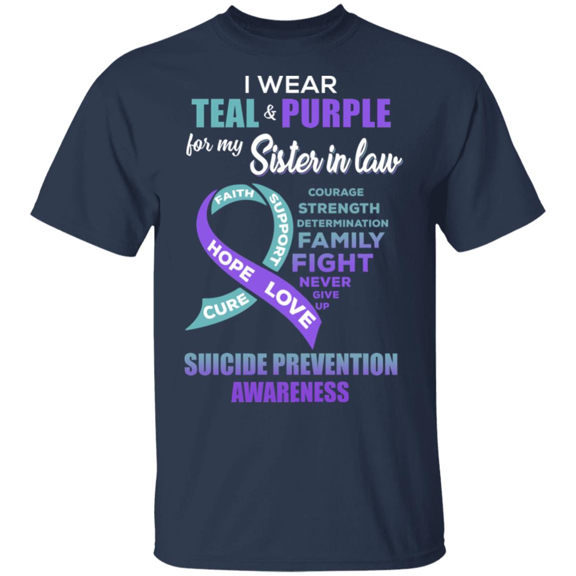 Suicide Prevention I Wear Teal And Purple For My Sister In Law T-Shirt & Hoodie | Teecentury.com