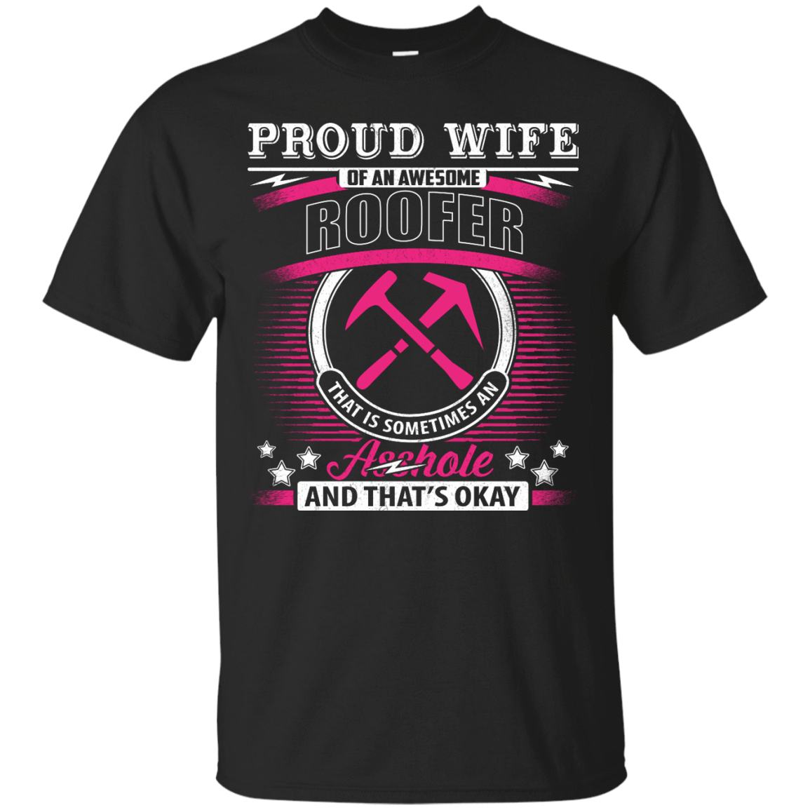 Proud Wife Of An Awesome Roofer T-Shirt & Hoodie | Teecentury.com