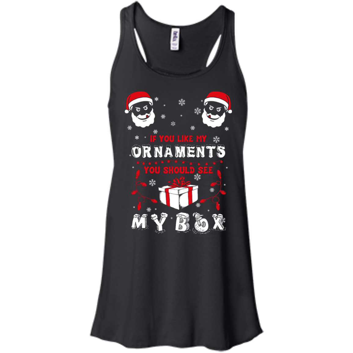 If You Like My Ornaments You Should Se My Box T-Shirt & Hoodie | Teecentury.com