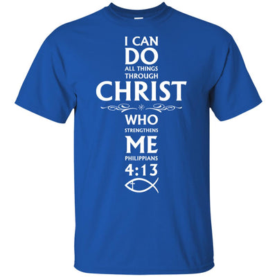 I Can Do All Things Philippians 4:13 Christian Gifts T-Shirt & Hoodie | Teecentury.com