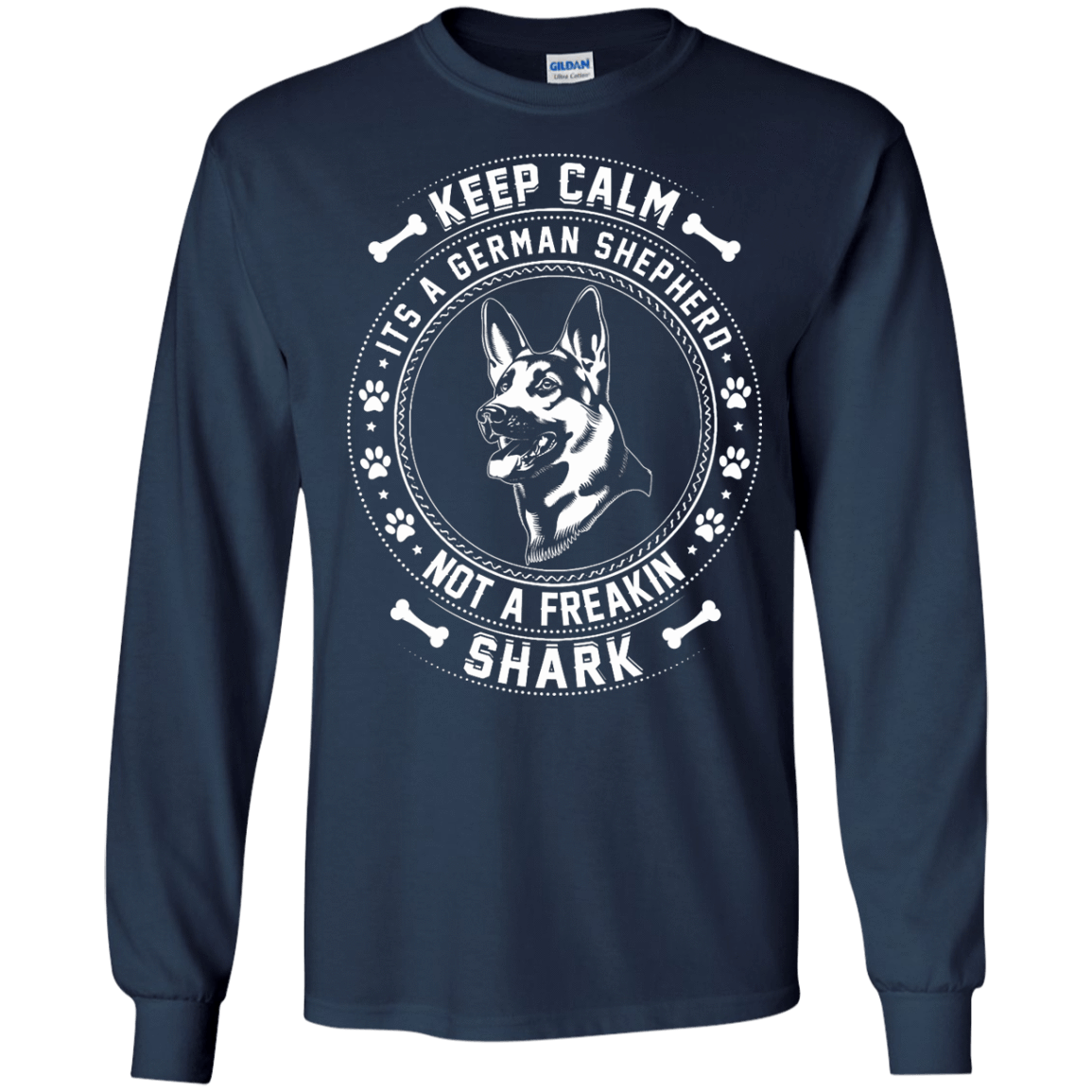 Keep Calm It's A German Shepherd Not A Freaking Shark T-Shirt & Hoodie | Teecentury.com