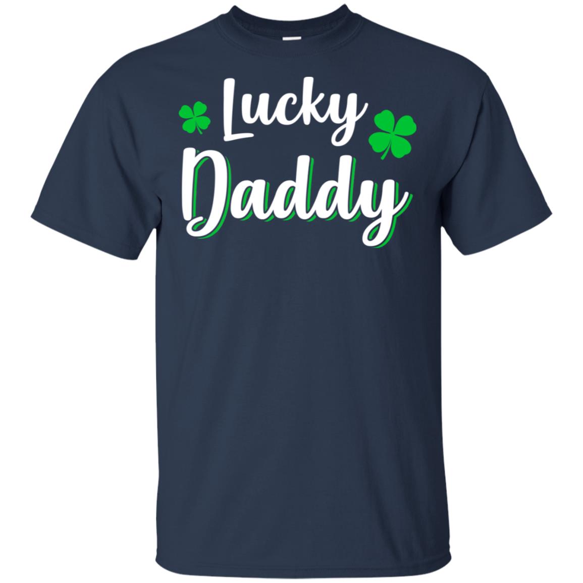 Luckiest Lucky Daddy St Patricks Day T-Shirt & Hoodie | Teecentury.com