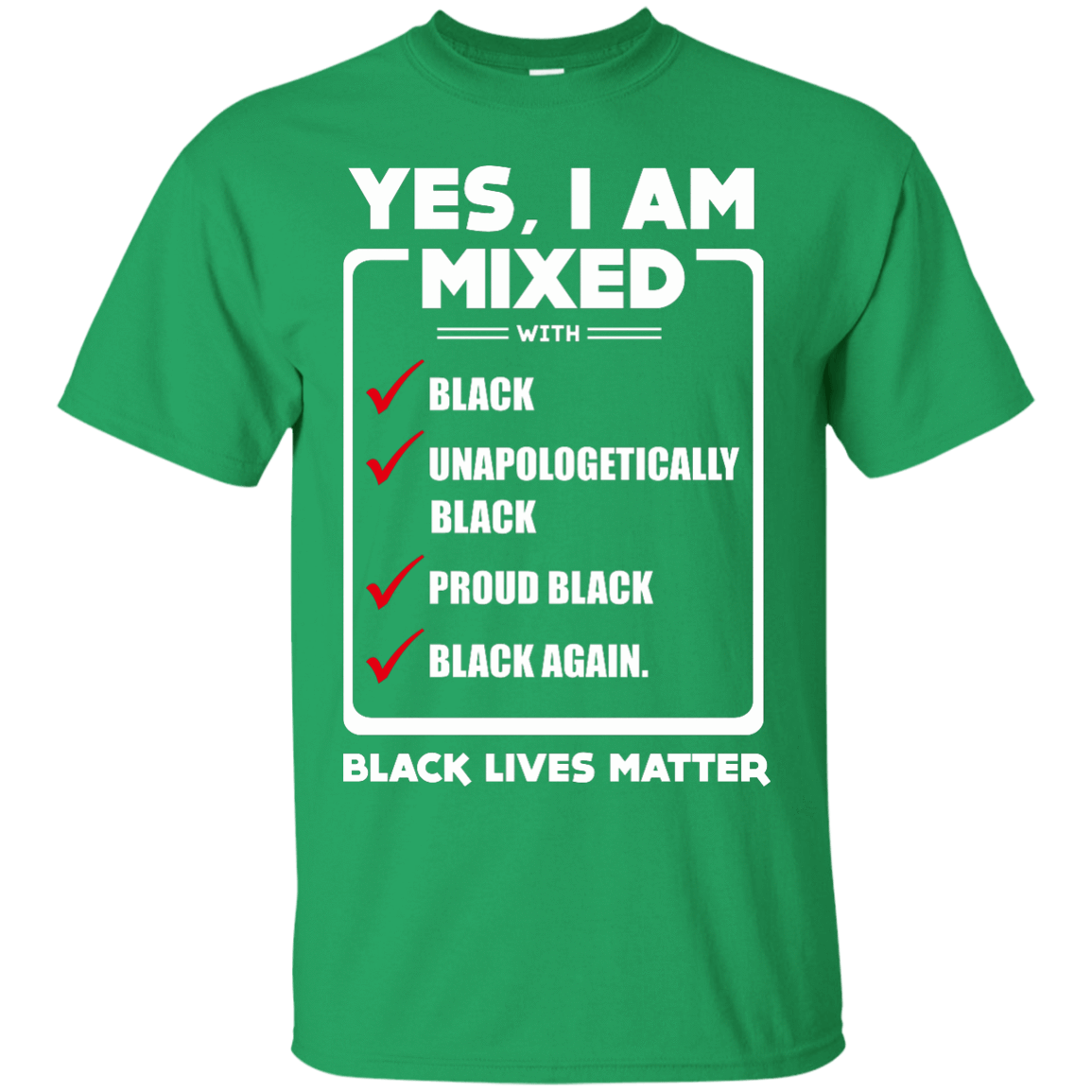 Yes, I Am Mixed Shirt, I'm mixed with Black T-Shirt & Hoodie | Teecentury.com