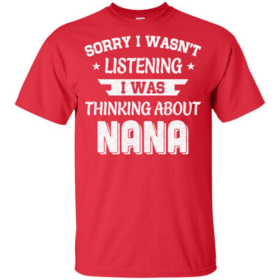 Sorry Not Listening Thinking About Nana Funny Kids Youth Youth Shirt | Teecentury.com