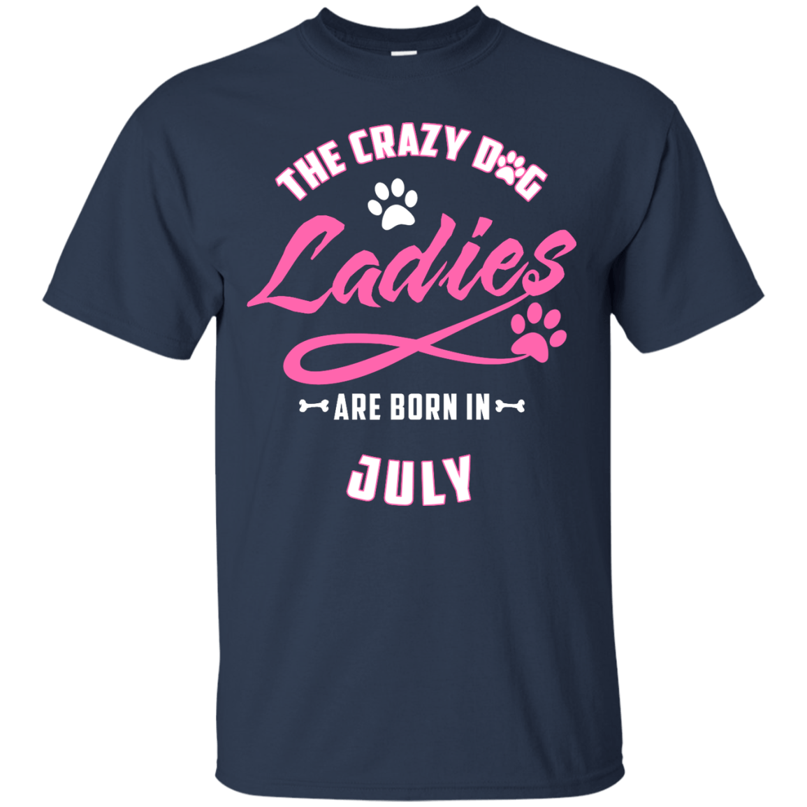The Crazy Dog Ladies Are Born In July T-Shirt & Hoodie | Teecentury.com