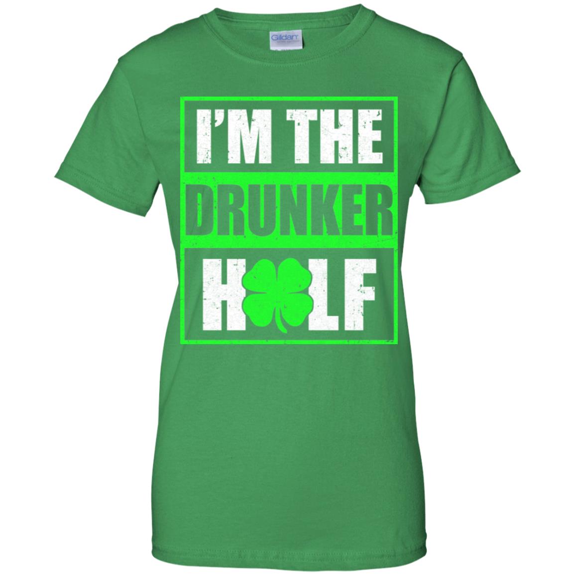 Funny I'm The Drunker Half St Patricks Day T-Shirt & Hoodie | Teecentury.com