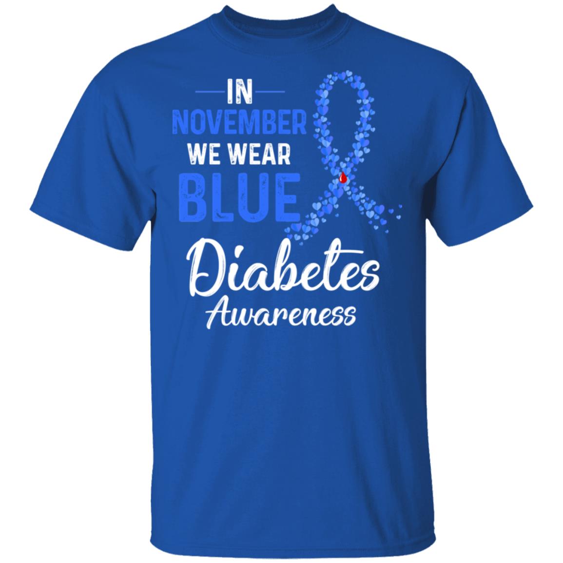 In November We Wear Blue Diabetes Awareness T-Shirt & Hoodie | Teecentury.com