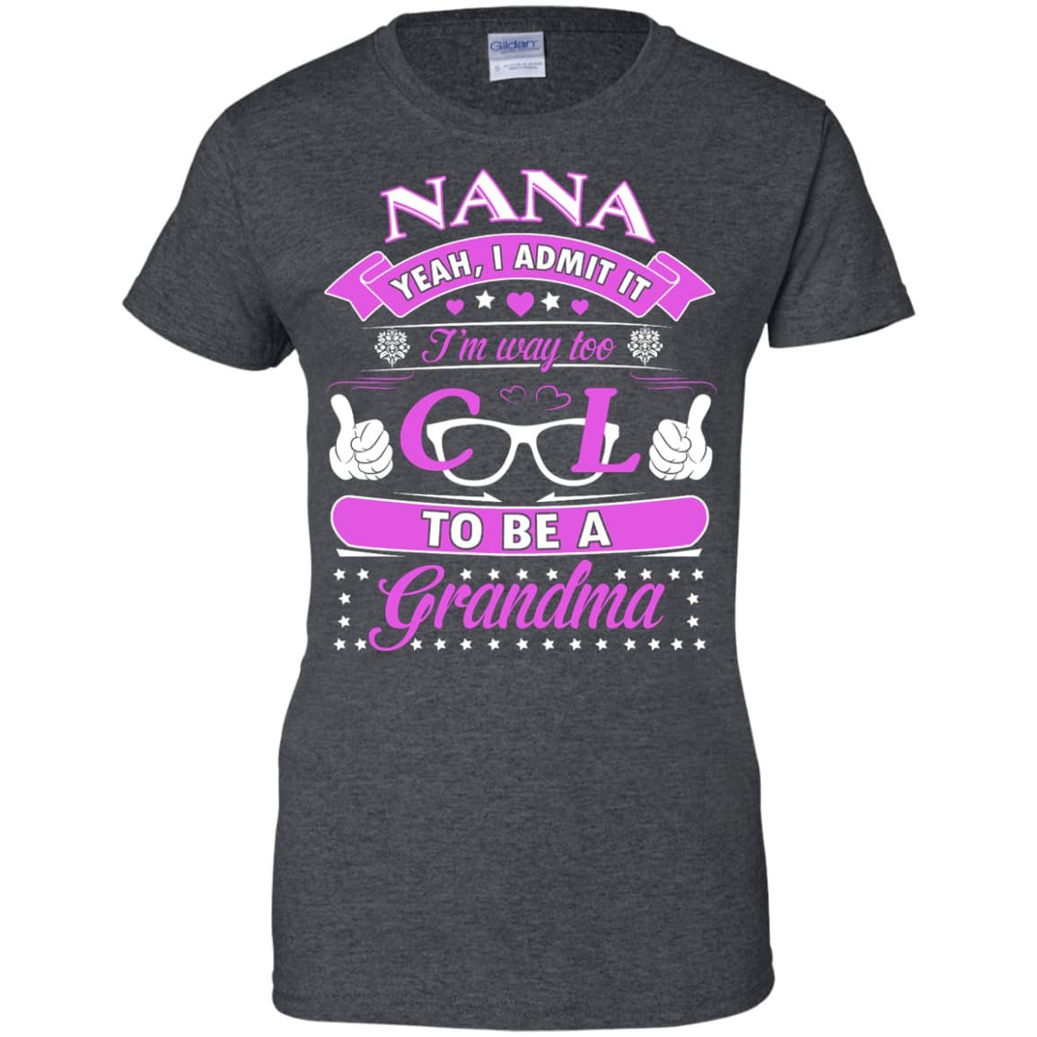 I Admit It I'm Way Too Cool To Be A Grandma T-Shirt & Hoodie | Teecentury.com