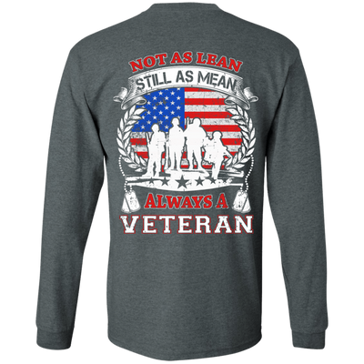 Not As Lean Still As Mean Always A Veteran T-Shirt & Hoodie | Teecentury.com