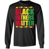 Black Fathers Matter African Dad Fathers Day T-Shirt & Hoodie | Teecentury.com