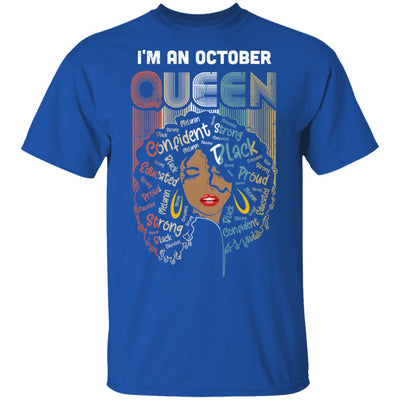 October Birthday For Women Gifts I'm An October Queen Girl T-Shirt & Tank Top | Teecentury.com