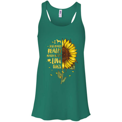 I Just Really Really Love Dogs Sunflower T-Shirt & Tank Top | Teecentury.com