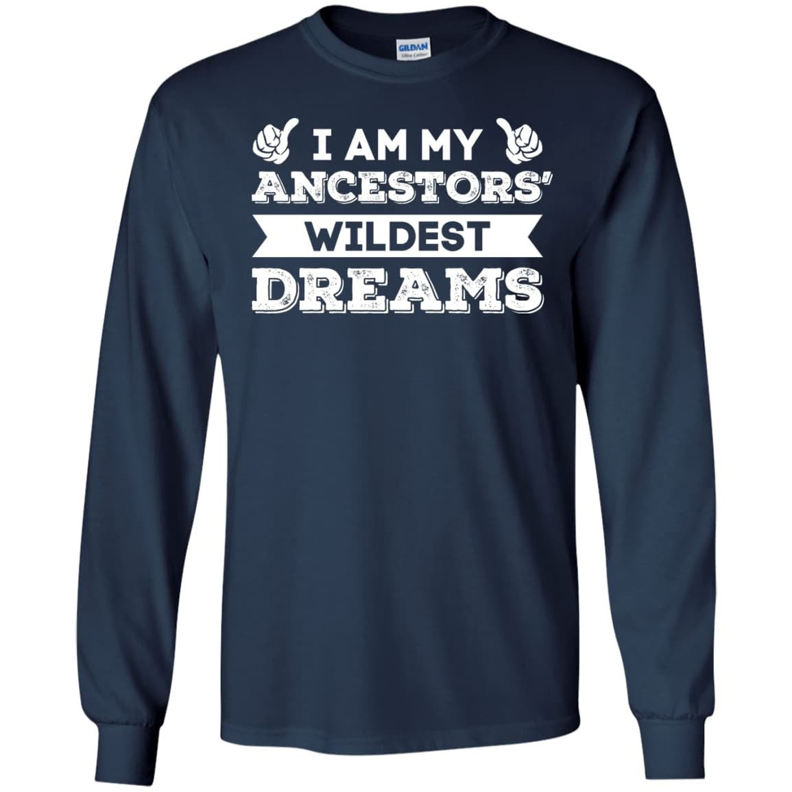 I Am My Ancestors' Wildest Dreams T-Shirt & Hoodie | Teecentury.com