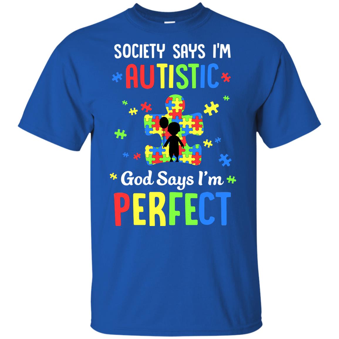 Society Says I Am Autistic God Says I Am Perfect Autism Youth Youth Shirt | Teecentury.com