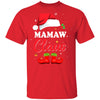 Santa Mamaw Claus Matching Family Pajamas Christmas Gifts T-Shirt & Sweatshirt | Teecentury.com